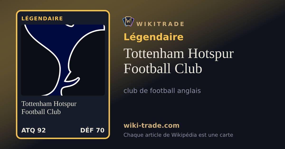 Tottenham Hotspur Football Club — carte Légendaire