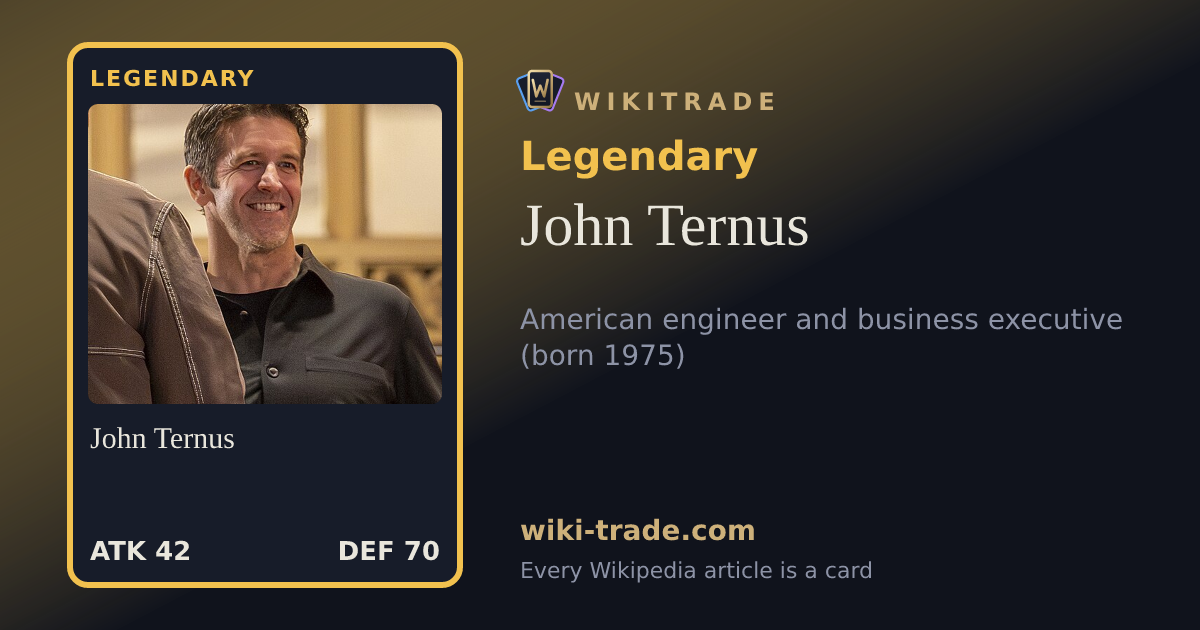 John Ternus — Legendary card