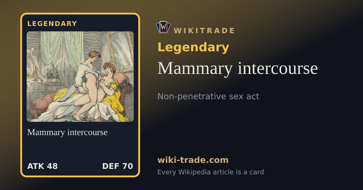 Mammary intercourse — Legendary card