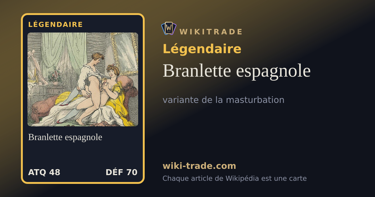 Branlette espagnole — carte Légendaire