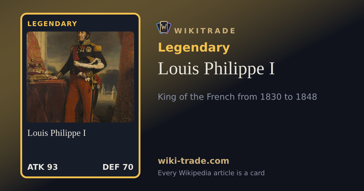 Louis Philippe I — Legendary card