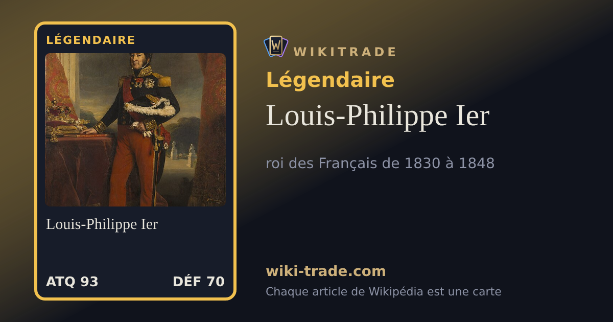 Louis-Philippe Ier — carte Légendaire