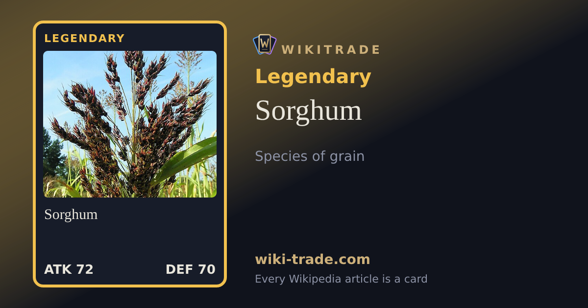 Sorghum — Legendary card