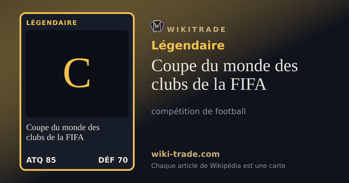 Coupe du monde des clubs de la FIFA — carte Légendaire