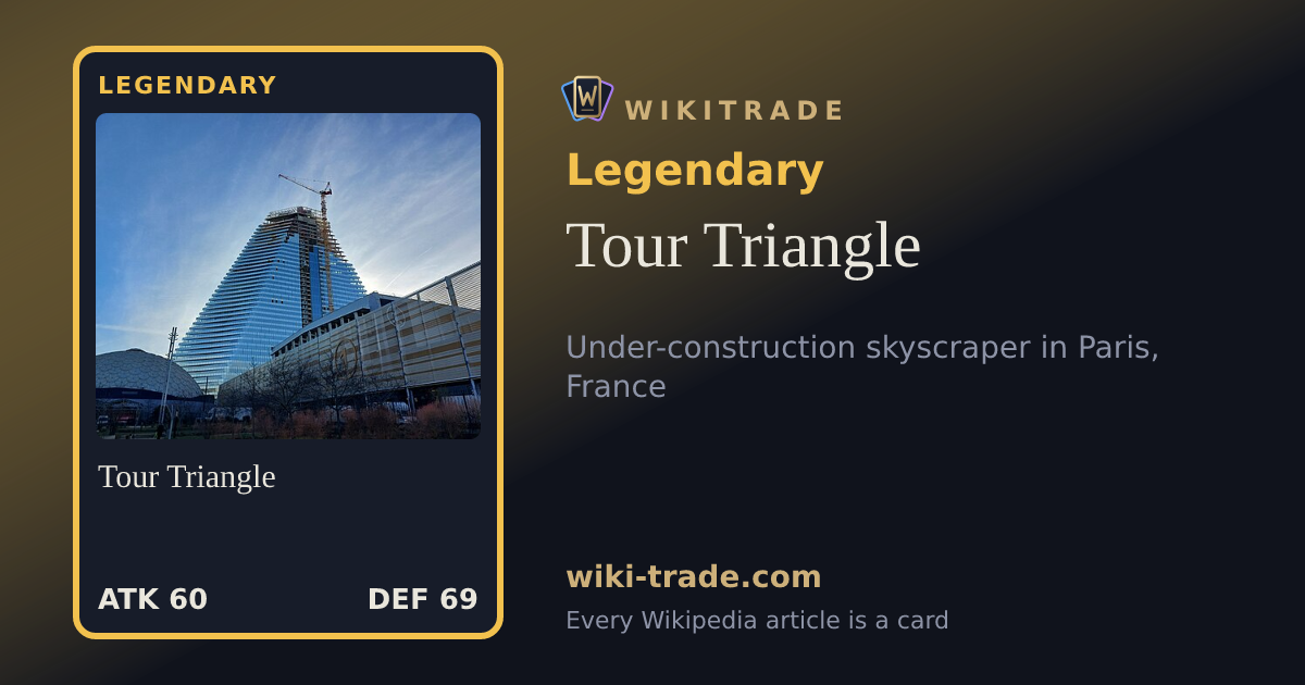 Tour Triangle — Legendary card