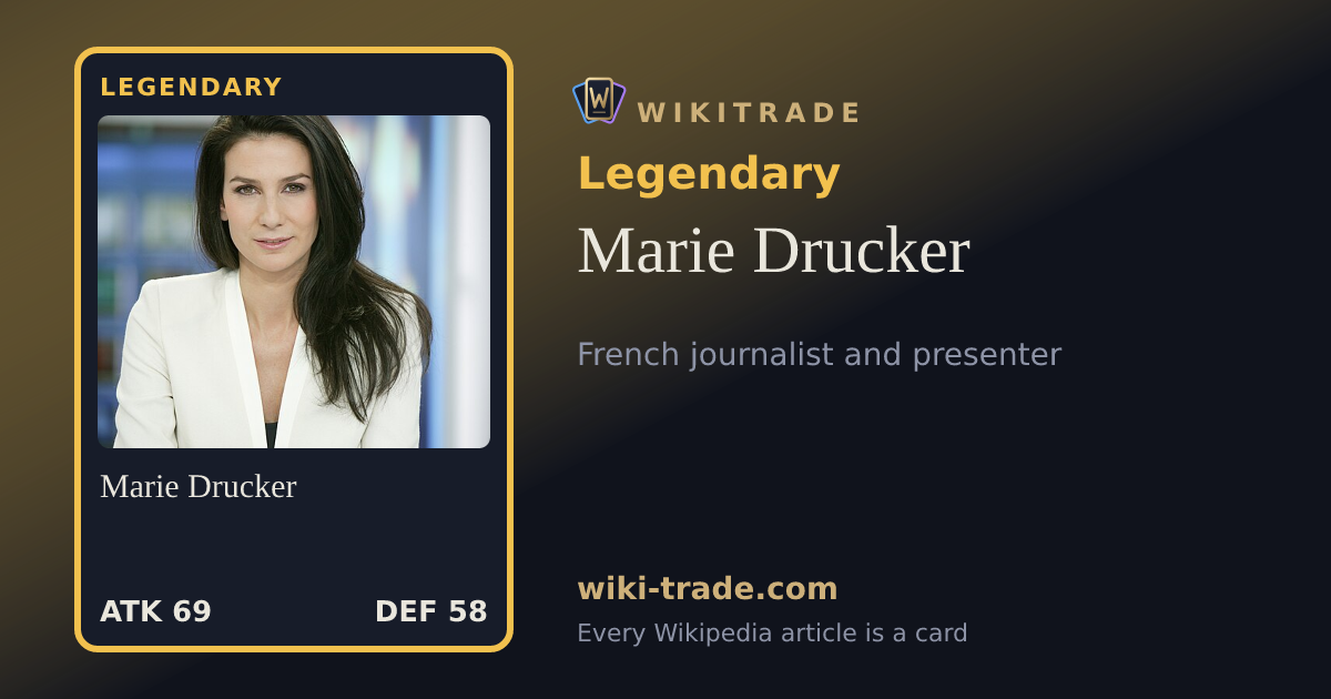 Marie Drucker — Legendary card