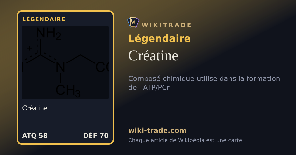 Créatine — carte Légendaire