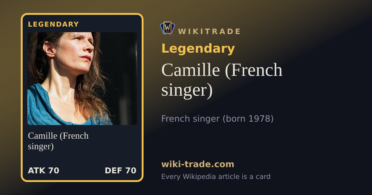 Camille (French singer) — Legendary card