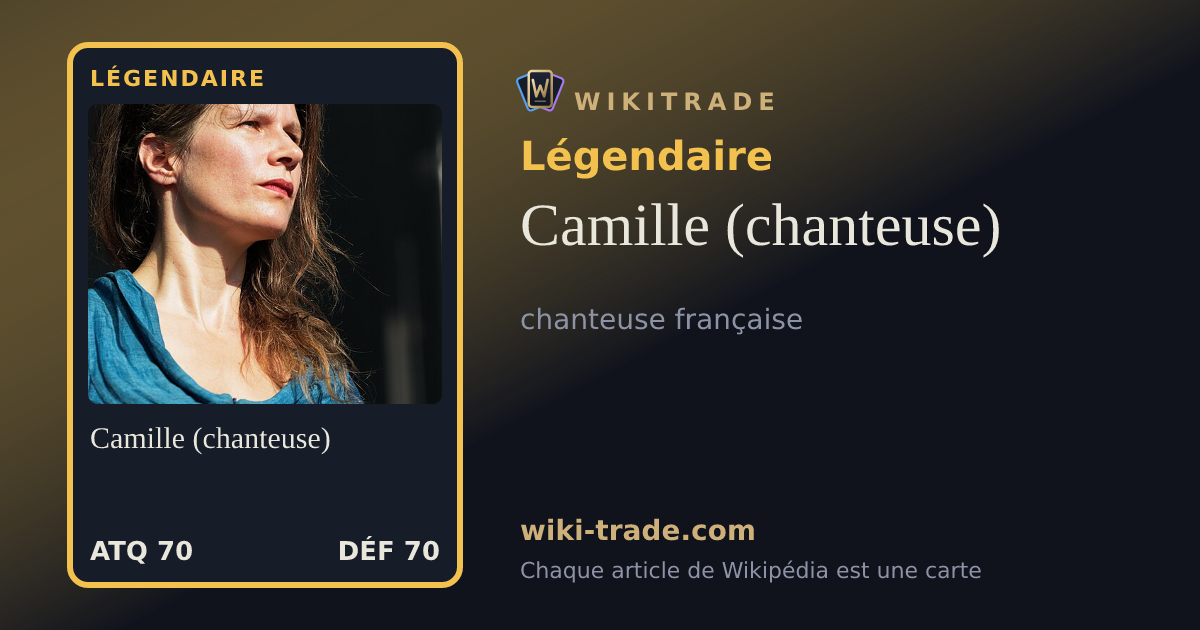 Camille (chanteuse) — carte Légendaire