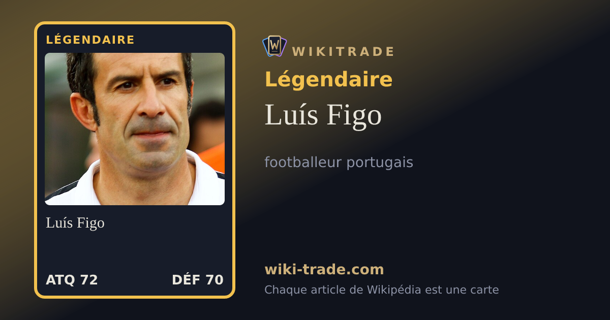 Luís Figo — carte Légendaire
