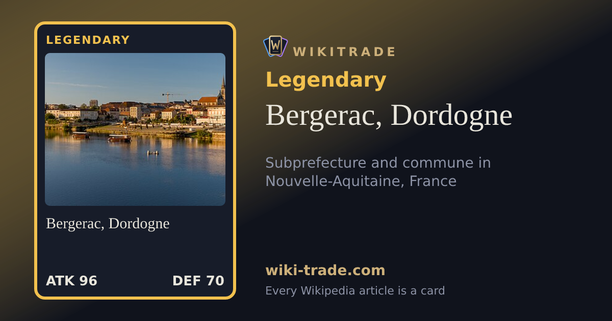 Bergerac, Dordogne — Legendary card