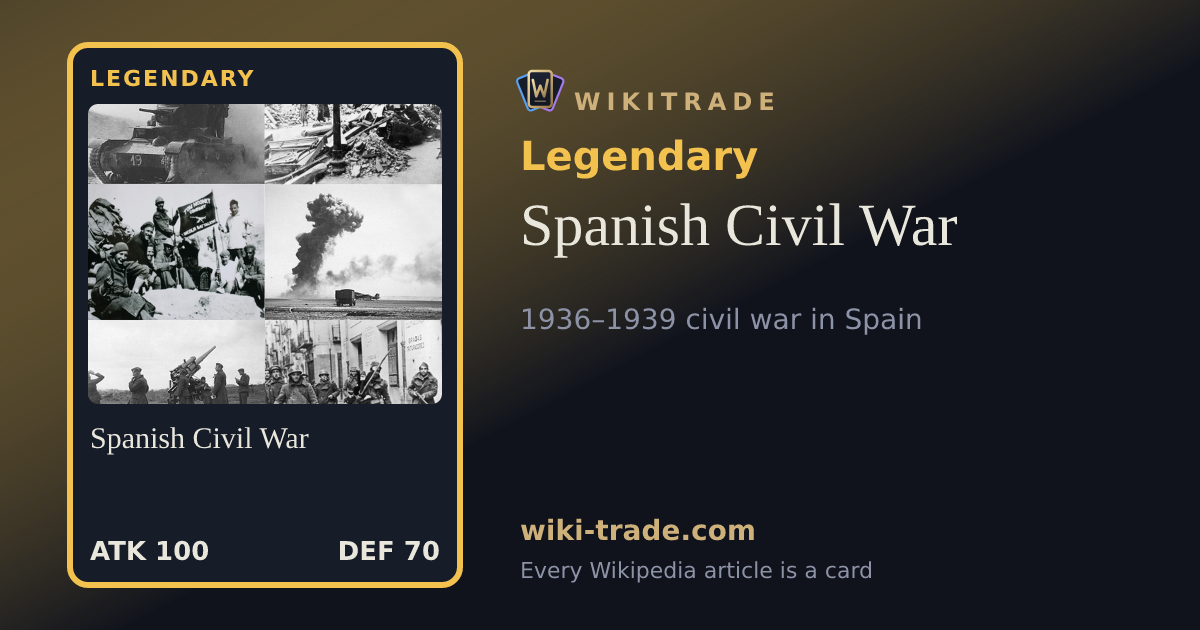 Spanish Civil War — Legendary card