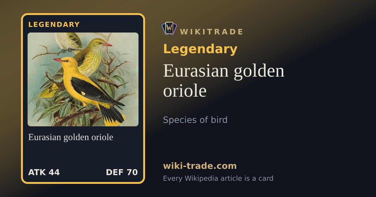 Eurasian golden oriole — Legendary card