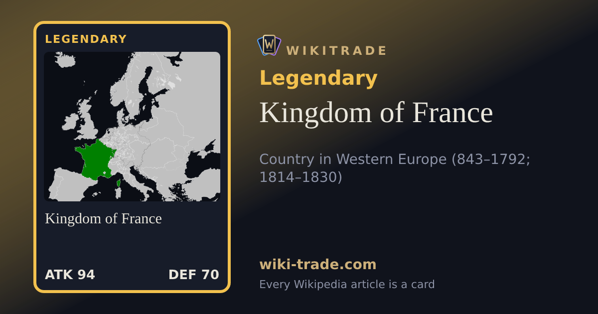 Kingdom of France — Legendary card
