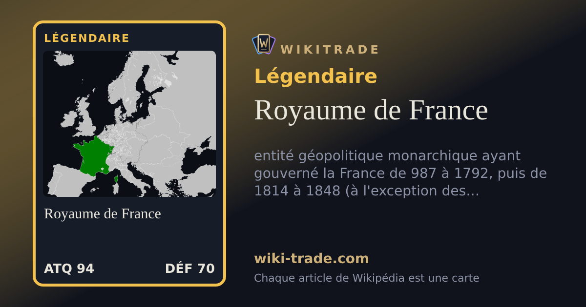 Royaume de France — carte Légendaire