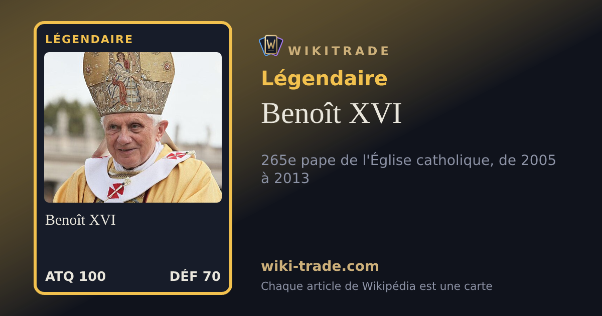Benoît XVI — carte Légendaire