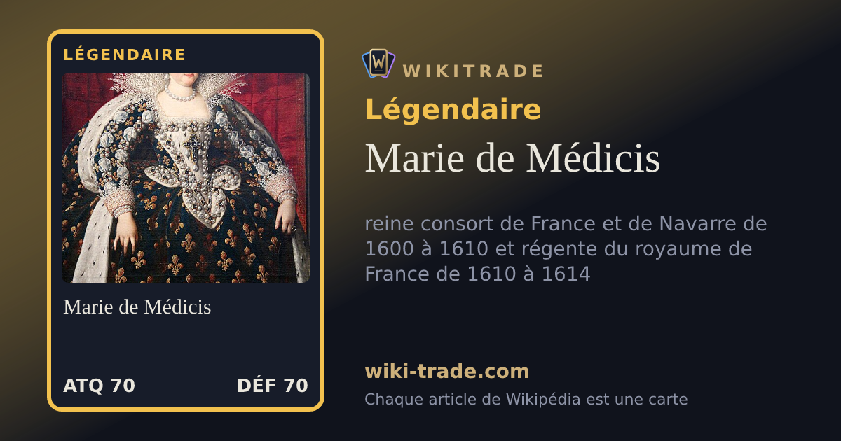 Marie de Médicis — carte Légendaire
