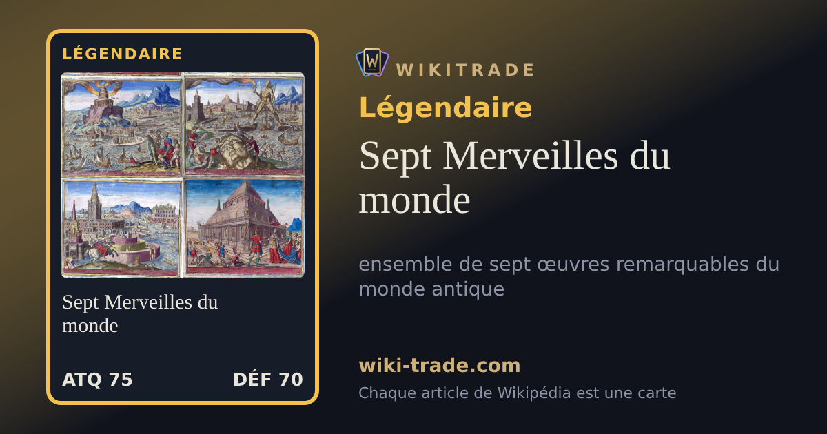 Sept Merveilles du monde — carte Légendaire