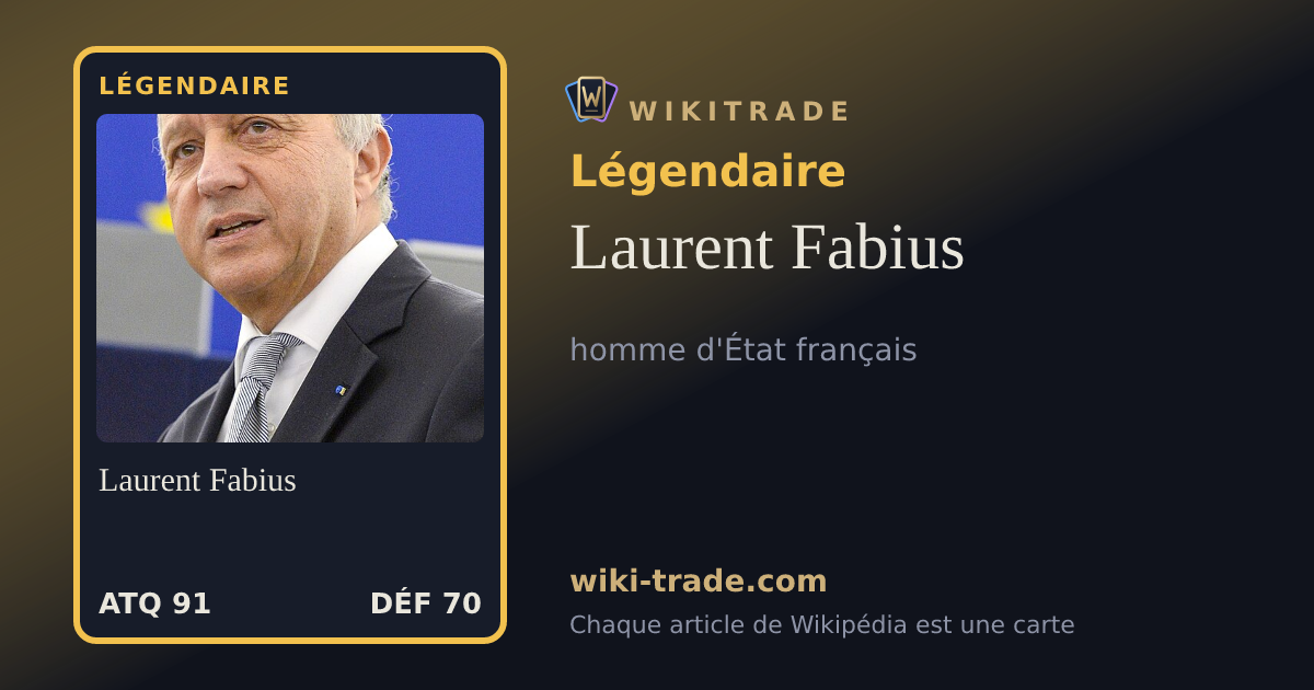 Laurent Fabius — carte Légendaire