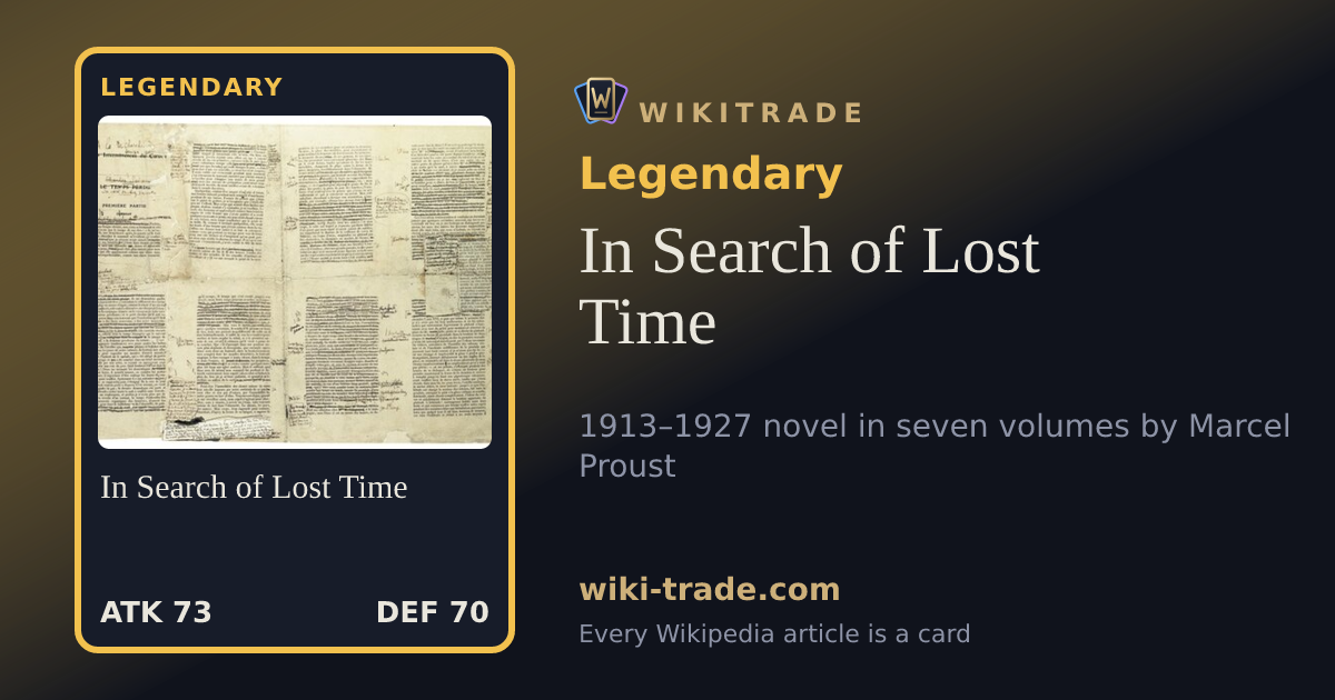 In Search of Lost Time — Legendary card