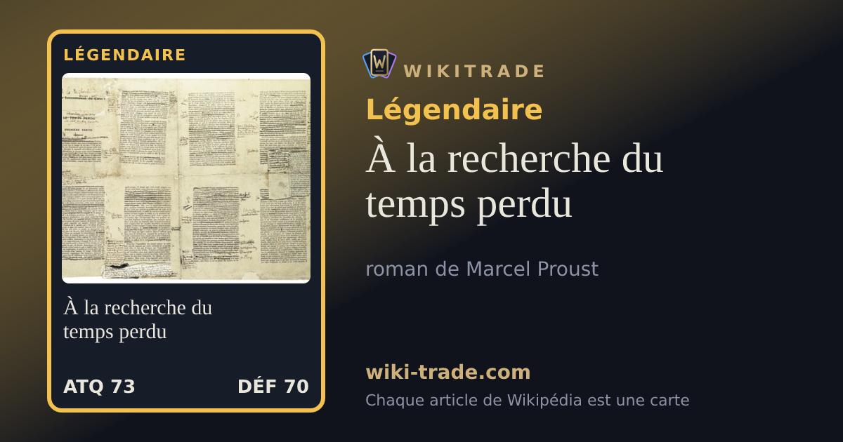 À la recherche du temps perdu — carte Légendaire
