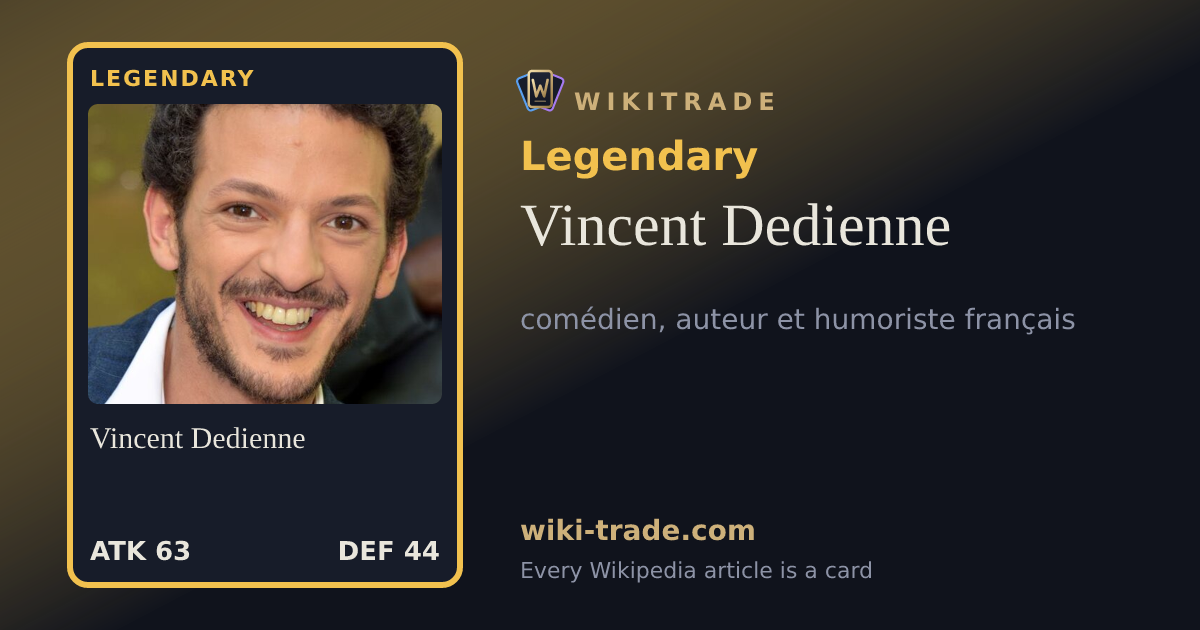 Vincent Dedienne — Legendary card
