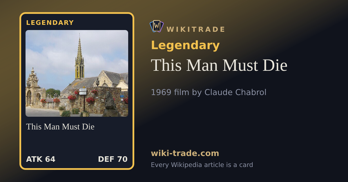 This Man Must Die — Legendary card
