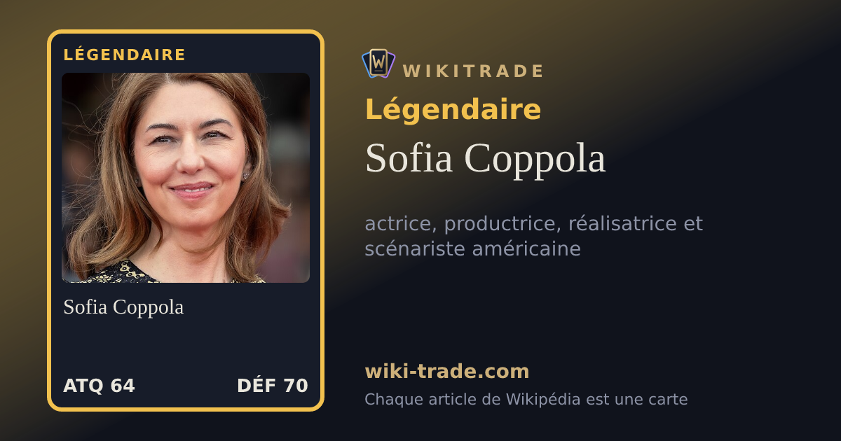 Sofia Coppola — carte Légendaire