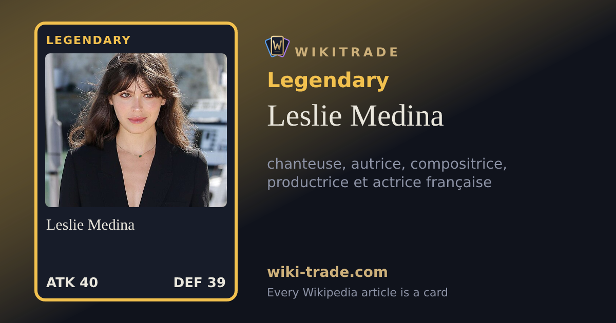 Leslie Medina — Legendary card
