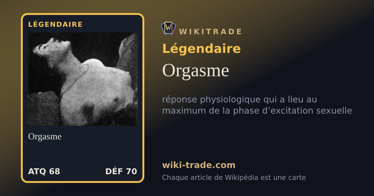 Orgasme — carte Légendaire
