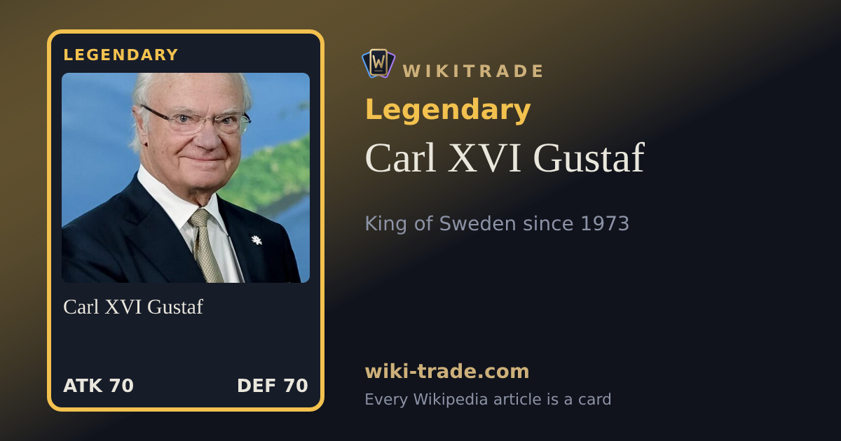 Carl XVI Gustaf — Legendary card