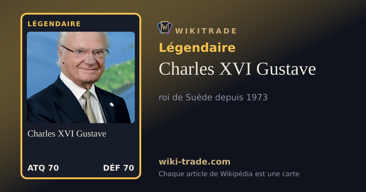 Charles XVI Gustave — carte Légendaire
