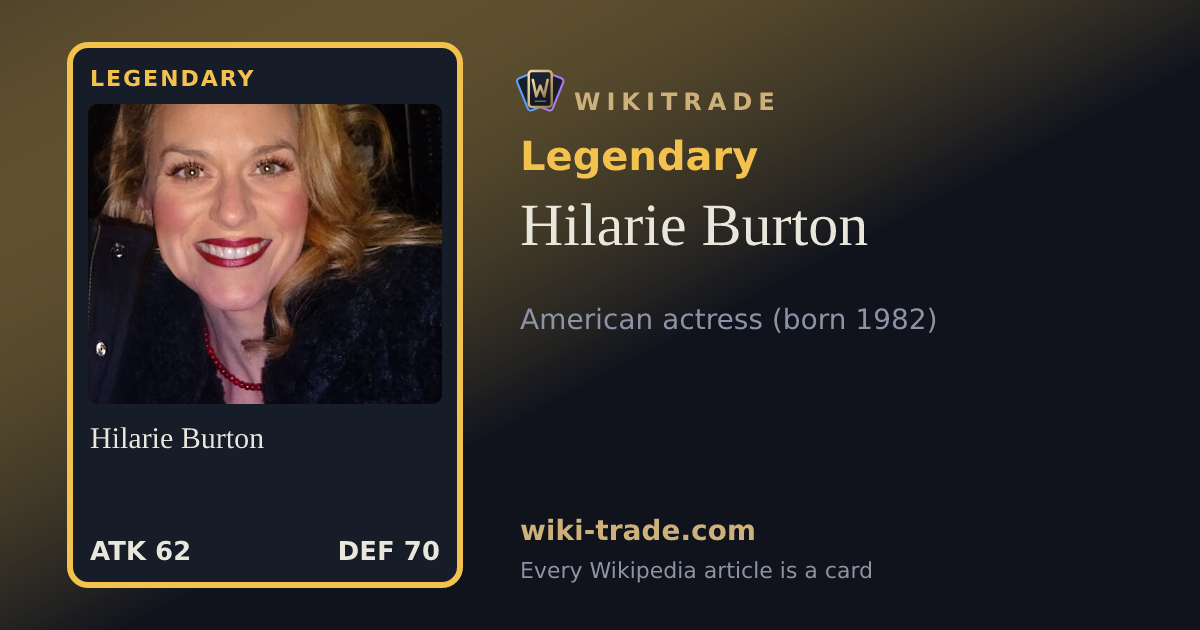 Hilarie Burton — Legendary card