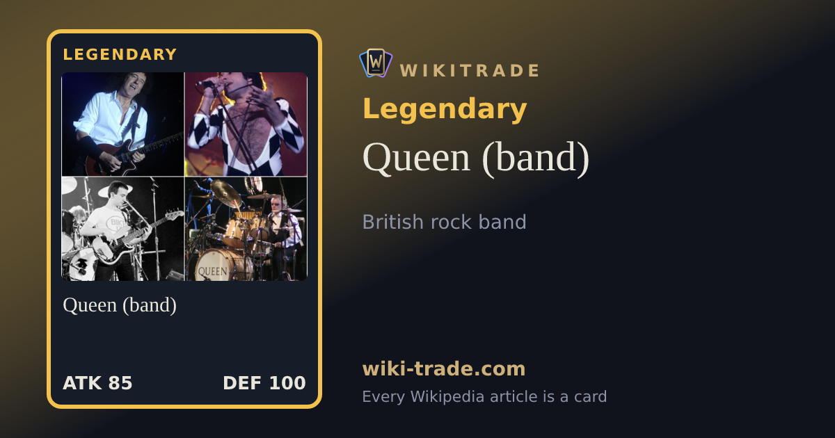Queen (band) — Legendary card
