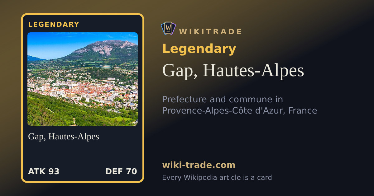 Gap, Hautes-Alpes — Legendary card