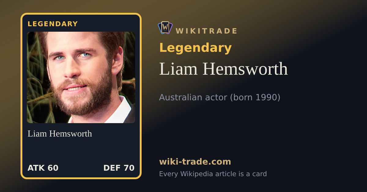 Liam Hemsworth — Legendary card