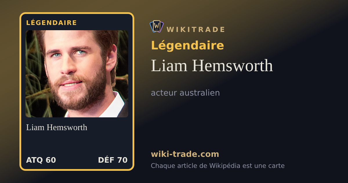 Liam Hemsworth — carte Légendaire