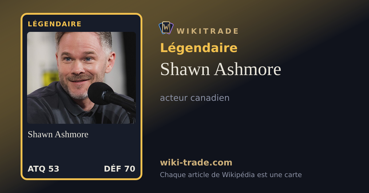 Shawn Ashmore — carte Légendaire