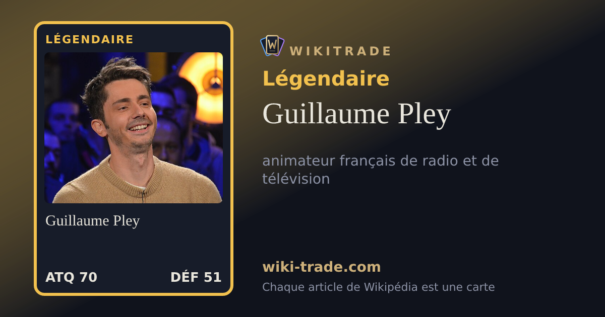 Guillaume Pley — carte Légendaire
