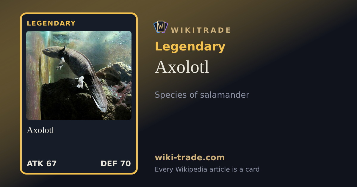 Axolotl — Legendary card