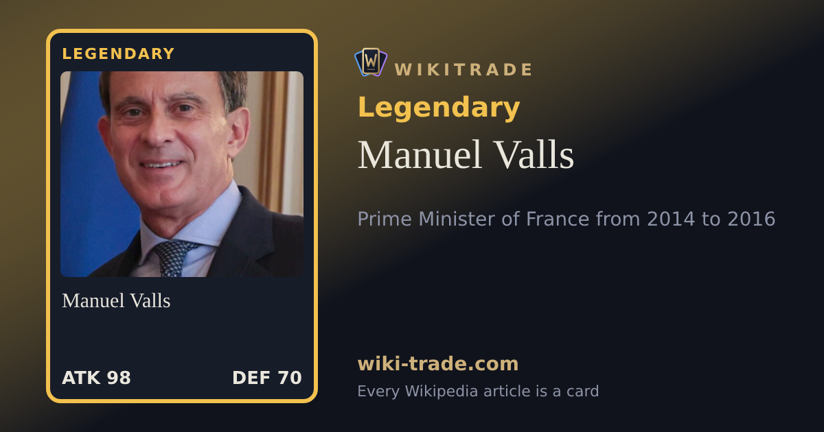 Manuel Valls — Legendary card