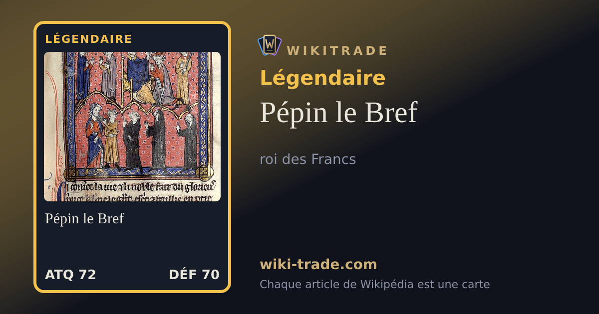 Pépin le Bref — carte Légendaire