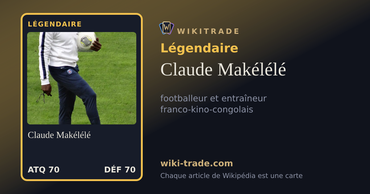Claude Makélélé — carte Légendaire