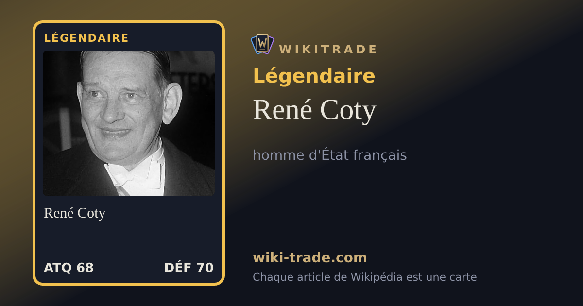 René Coty — carte Légendaire