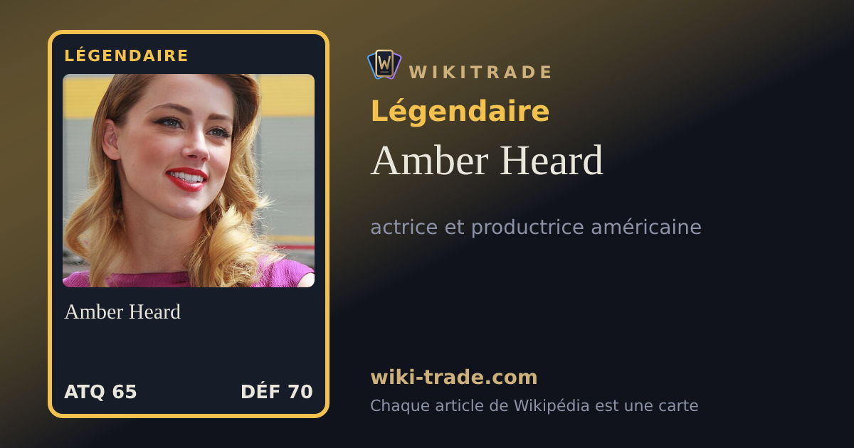 Amber Heard — carte Légendaire