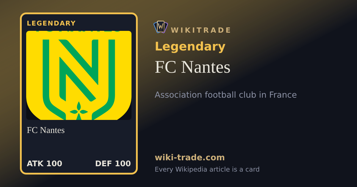 FC Nantes — Legendary card