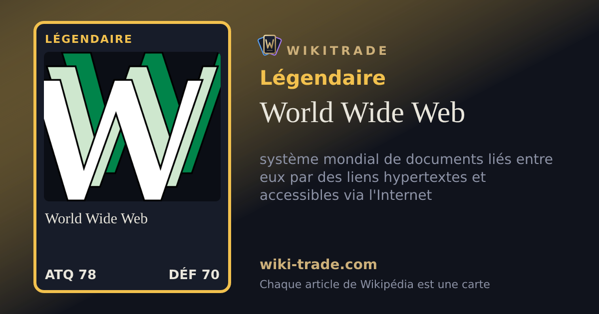 World Wide Web — carte Légendaire