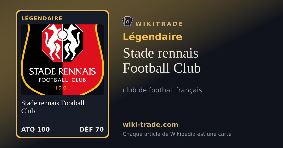 Stade rennais Football Club — carte Légendaire