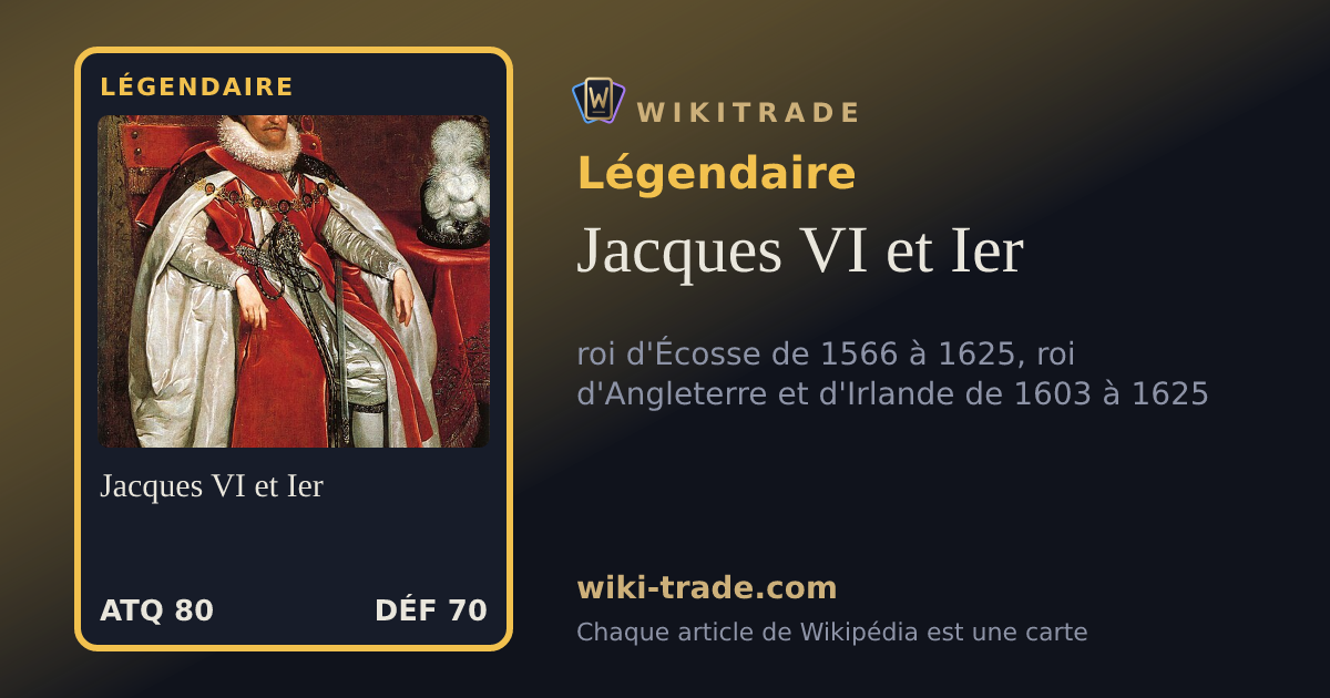 Jacques VI et Ier — carte Légendaire