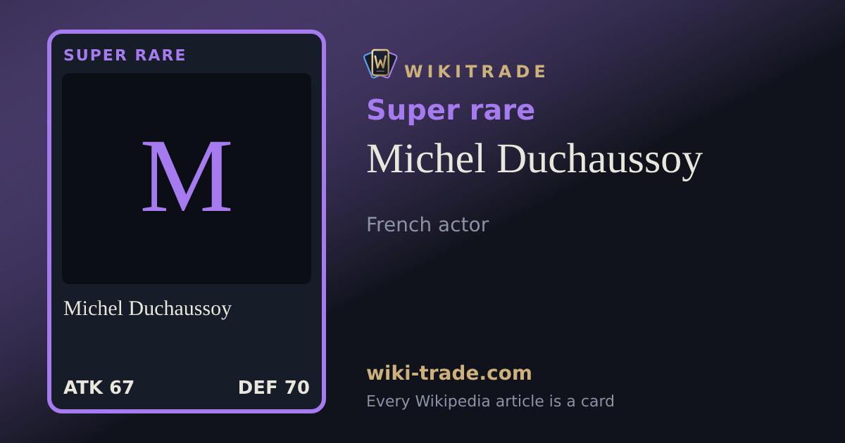 Michel Duchaussoy — Super rare card